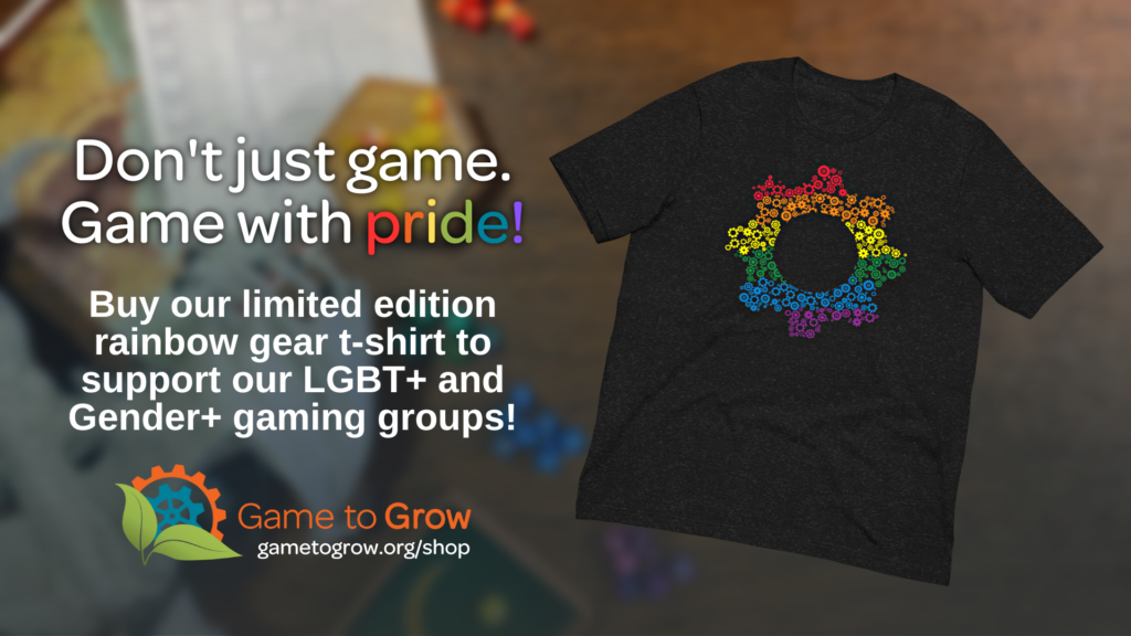 A dark gray t-shirt depicting a rainbow gear made of gears. Buy this limited edition rainbow gear t-shirt to support our LGBT+ and Gender+ gaming groups!